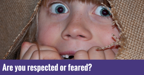 Are you respected or feared? respected or feared